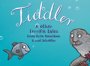 Tiddler and Other Tales Tickets Tiddler and Other Tales Tickets