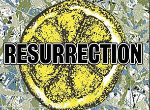 Resurrection Tickets Resurrection Tickets