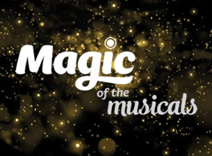 Magic at the Musicals Tickets Magic at the Musicals Tickets