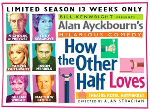 How the Other Half Loves Tickets How the Other Half Loves Tickets