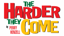 The Harder They Come Tickets The Harder They Come Tickets