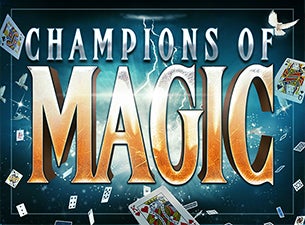 Champions of Magic Tickets Champions of Magic Tickets