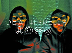 Death Spells Tickets Death Spells Tickets