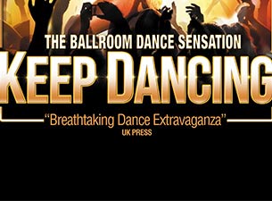 Keep Dancing Tickets Keep Dancing Tickets