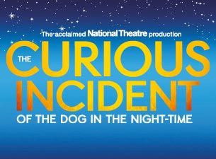 The Curious Incident of the Dog In the Night-Time (Touring) Tickets The Curious Incident of the Dog In the Night-Time (Touring) Tickets