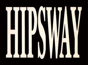 Hipsway Tickets Hipsway Tickets