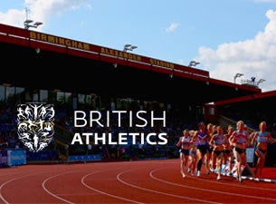 British Athletics Team Trials Tickets British Athletics Team Trials Tickets