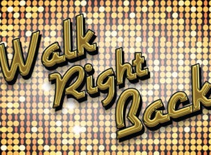 Walk Right Back Tickets Walk Right Back Tickets