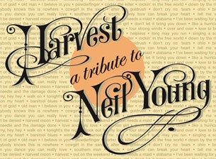 Harvest - a Tribute To Neil Young Tickets Harvest - a Tribute To Neil Young Tickets