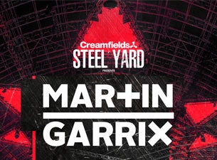 Creamfields Presents Steel Yard - Martin Garrix Tickets Creamfields Presents Steel Yard - Martin Garrix Tickets