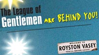 The League of Gentlemen Tickets The League of Gentlemen Tickets