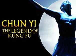 Chun Yi: Legend of Kung Fu Tickets Chun Yi: Legend of Kung Fu Tickets