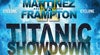 More info about Martínez vs Frampton 2 More info about Martínez vs Frampton 2