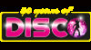 More info about 40 Years of Disco More info about 40 Years of Disco