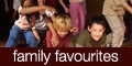 More info about Family Favourites More info about Family Favourites