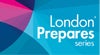 More info about London Prepares Series