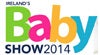 More info about Ireland's Baby Show More info about Ireland's Baby Show