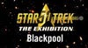 More info about Star Trek Exhibition More info about Star Trek Exhibition