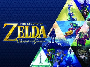 Legend of Zelda: Symphony of the Goddesses Tickets Legend of Zelda: Symphony of the Goddesses Tickets