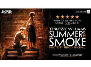 Summer and Smoke Tickets Summer and Smoke Tickets