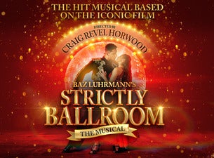 Tickets for Strictly Ballroom @ Blackpool Opera House  Ticketmaster UK