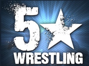 5 Star Wrestling Tickets 5 Star Wrestling Tickets