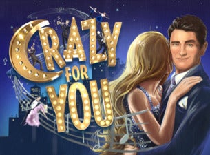 Crazy for You Tickets Crazy for You Tickets