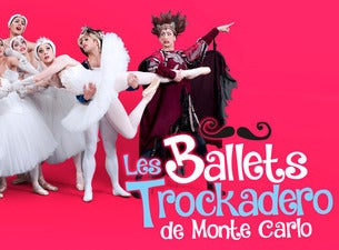 Les Ballets Trockadero De Monte Carlo Tickets Les Ballets Trockadero De Monte Carlo Tickets