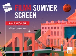 Film4 Summer Screen at Somerset House Tickets Film4 Summer Screen at Somerset House Tickets