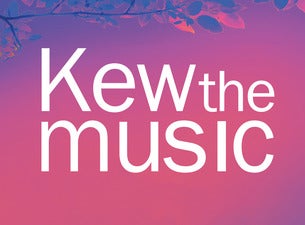 Kew the Music