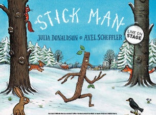 Stick Man - Live On Stage Tickets Stick Man - Live On Stage Tickets