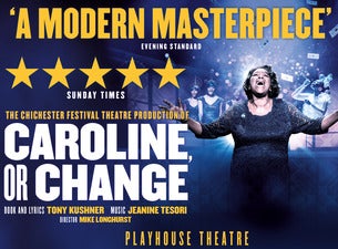 Caroline, or Change Tickets Caroline, or Change Tickets
