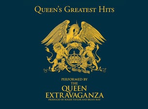 Queen Extravaganza Tickets Queen Extravaganza Tickets
