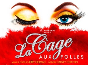 La Cage Aux Folles Tickets La Cage Aux Folles Tickets