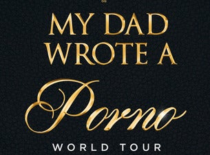 My Dad Wrote A Porno