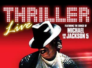 Thriller Live - In Concert Tickets Thriller Live - In Concert Tickets