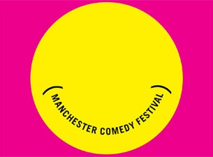 Manchester Comedy Festival Tickets Manchester Comedy Festival Tickets