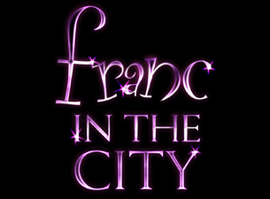 Franc In the City Tickets Franc In the City Tickets