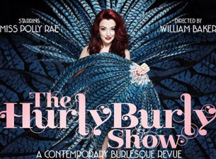 Hurly Burly Show Tickets Hurly Burly Show Tickets