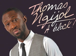 Thomas Ngijol Tickets Thomas Ngijol Tickets