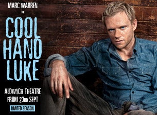 Cool Hand Luke Tickets Cool Hand Luke Tickets