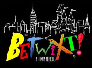 Betwixt! Tickets Betwixt! Tickets