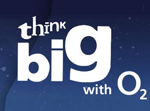 Think Big Gig Tickets Think Big Gig Tickets
