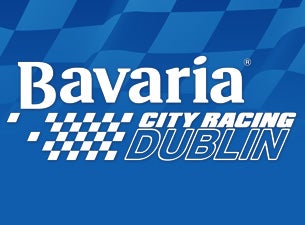 Bavaria City Racing Dublin Tickets Bavaria City Racing Dublin Tickets