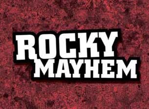 Rocky Mayhem Tickets Rocky Mayhem Tickets