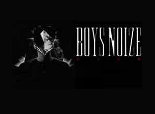 Boys Noize Tickets Boys Noize Tickets