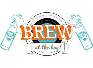 Brew At the Bog Tickets Brew At the Bog Tickets