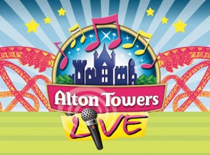 Alton Towers Live Tickets Alton Towers Live Tickets