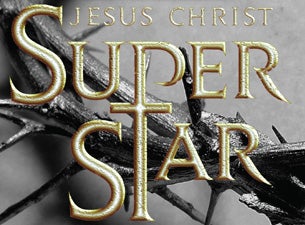 Jesus Christ Superstar - TTS Production Tickets Jesus Christ Superstar - TTS Production Tickets