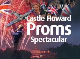 Proms Spectacular Tickets Proms Spectacular Tickets